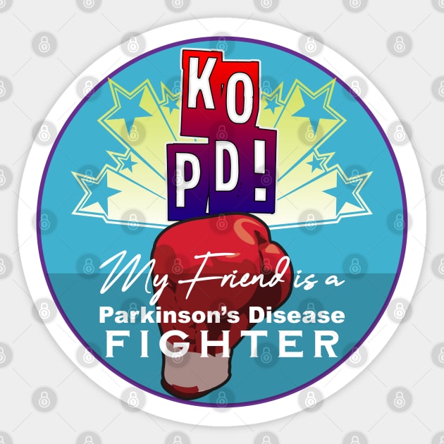 KO PD My Friend Fights Parkinson's Disease Sticker by YOPD Artist